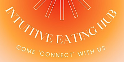 Imagem principal de Intuitive Eating Hub Connect Event