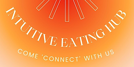 Immagine principale di Intuitive Eating Hub Connect Event 