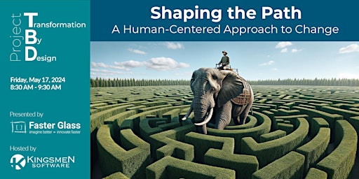 Imagem principal do evento Shaping the Path: A Human-Centered Approach to Change
