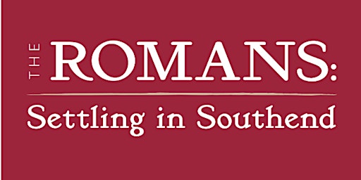 Southend Museum Tour - Romans: Settling in Southend  primärbild