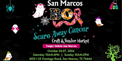 Imagem principal do evento San Marcos BOO Scare Away Cancer Craft and Vendor Market