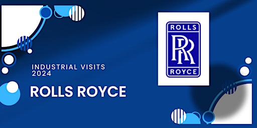 Rolls Royce Industrial Visit for Mechanical Engineers primary image