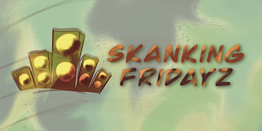 Imagem principal do evento Skankin Fridayz