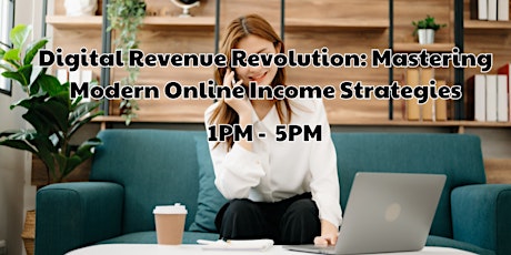 Digital Revenue Revolution: Mastering Modern Online Income Strategies