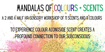 Imagem principal do evento Mandalas of Colours + Scents
