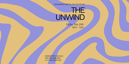 Imagem principal do evento The Unwind | Exploring Mental Health Through Integral Mindfulness