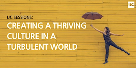 Creating a thriving culture in a turbulent world