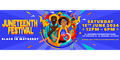 Black in Mayberry’s 2024 Juneteenth Festival - LA primary image