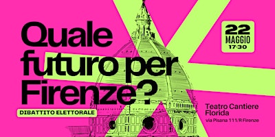 Hauptbild für Quale futuro per Firenze? I candidati a confronto sull'emergenza climatica