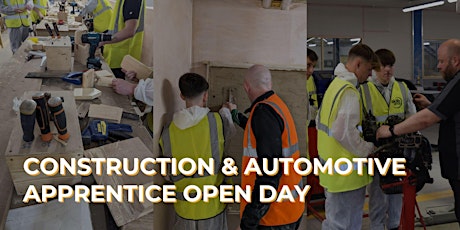 Construction and Automotive Apprenticeship Open Day - May