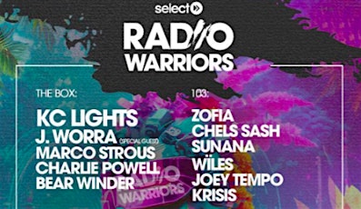 SELECT RADIO WARRIORS @ MINISTRY OF SOUND - SATURDAY 25TH MAY