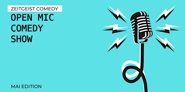 Zeitgeist Comedy No.14 | Open Mic | in der La Paillette Bar
