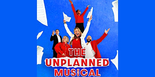 Hauptbild für SHOW - The Unplanned Musical + Who Is Harold? Grad + The Tinkerbell Jam