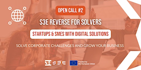 Info Webinar | S3E Reverse: Open Call for Solvers