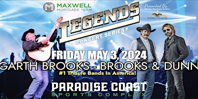 Imagem principal do evento Garth Brooks & Brooks & Dunn! -Maxwell Mortgage Legends Concerts- May 3rd