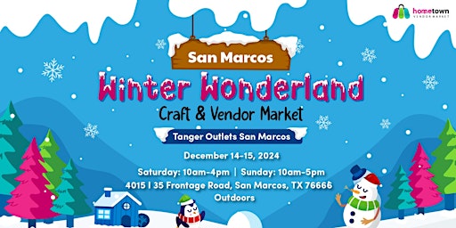 Hauptbild für San Marcos Winter Wonderland Craft and Vendor Market