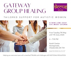Imagem principal do evento Gateway Group Healing Course for Autistic Women