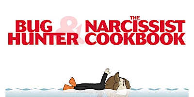 Imagen principal de Bug Hunter and The Narcissist Cookbook in Jacksonville