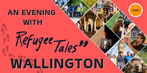 Imagem principal do evento An Evening with Refugee Tales: Wallington