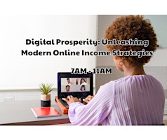 Imagem principal do evento Digital Prosperity: Unleashing Modern Online Income Strategies