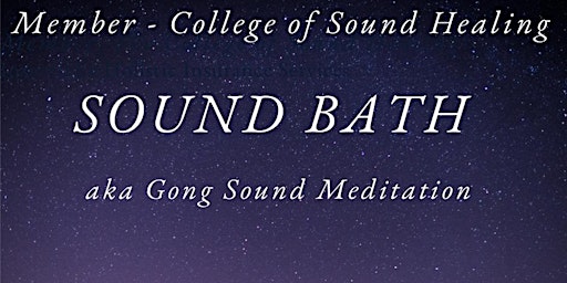 Primaire afbeelding van SOUND BATH aka GONG SOUND MEDITATION