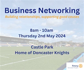 Business Networking - Doncaster Knights Rotary Club
