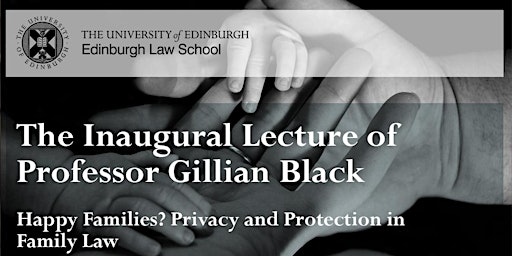 Immagine principale di Inaugural Lecture of Professor Gillian Black 