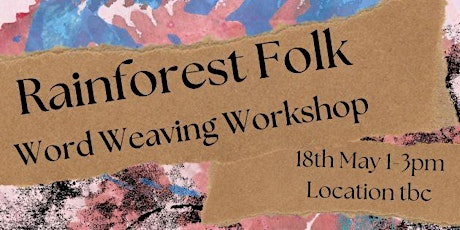 Rainforest Folk Word Weaving