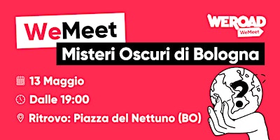 Imagem principal do evento WeMeet | Misteri Oscuri di Bologna