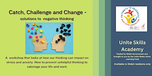 Imagen principal de Catch, Challenge and Change your Negative Thinking