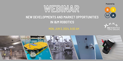 Image principale de New developments and market opportunities in I&M robotics