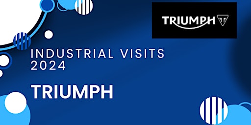Imagen principal de Triumph Industrial visit for Mechanical Engineers