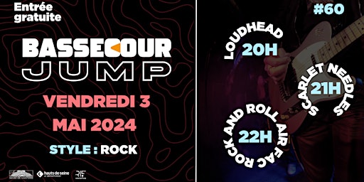 Bassecour Jump #30 w/ Loudhead, Scarlet Needles & Rock'n Roll Air Factory primary image