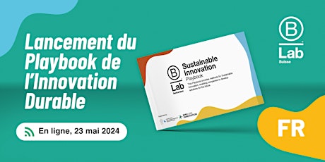 Hauptbild für Lancement du Playbook "Innovation Durable"-  23.05.2024 (Français)