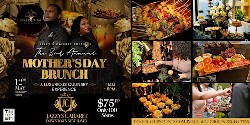 Primaire afbeelding van Jazzy's Cabaret 3rd Annual Mother's Day Limitless Brunch ft. Rhode Island's Distinguish Catering
