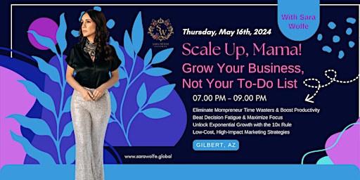 Imagem principal do evento Scale Up, Mama! Grow Your Business, Not Your To-Do List
