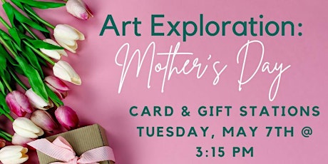 Mother's Day Card & Gift Stations (Children's Program) primary image