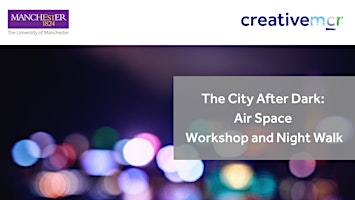 Hauptbild für The City After Dark: Air Space Night Walk + Workshop