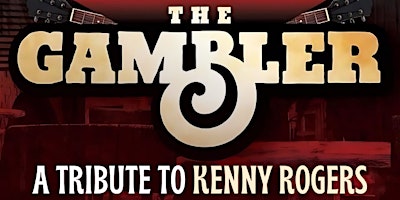 Imagem principal do evento The Gambler - A Tribute to Kenny Rogers starring Rick McEwen