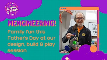 Hauptbild für Fathers Day Mengineering Play Sessions