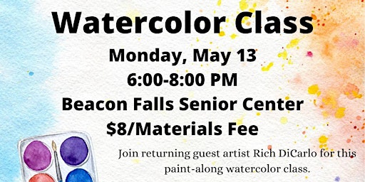 Primaire afbeelding van Watercolor Class (Adult/YA Program, $8/materials fee)