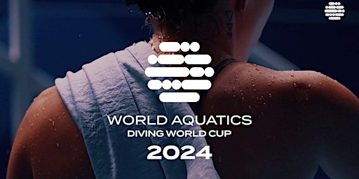 [LIVE-STREAM] 2024 World Aquatics Diving World Cup - Super Final - Official  primärbild