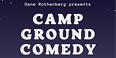 Image principale de Campground Comedy Night