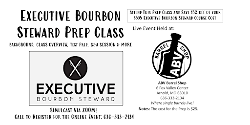 Imagen principal de Executive Bourbon Steward Prep Class at the ABV Barrel Shop (Arnold, MO)