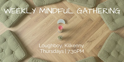 Imagem principal de Weekly Mindful Gathering