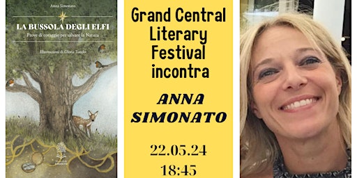 Primaire afbeelding van Anna Simonato al Grand Central Literary Festival