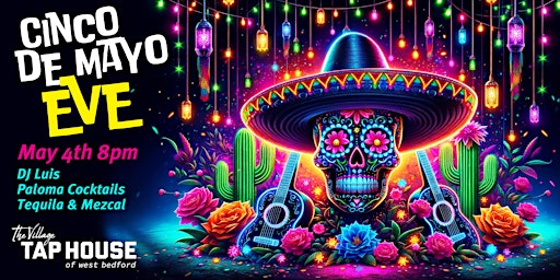 Hauptbild für Cinco De Mayo Eve Fiesta!