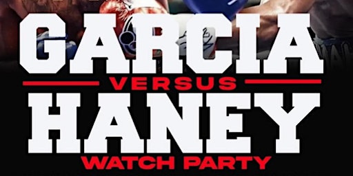 Imagem principal do evento Haney VS. Garcia 420 Fight Party