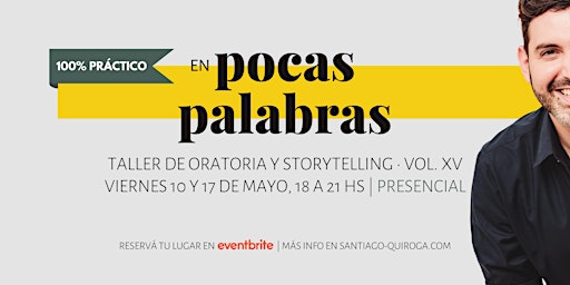 Imagem principal do evento En Pocas Palabras | Taller Práctico de Oratoria y Storytelling • Vol. XV