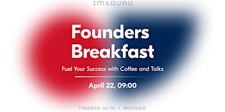 Hauptbild für Founders Breakfast at Imaguru